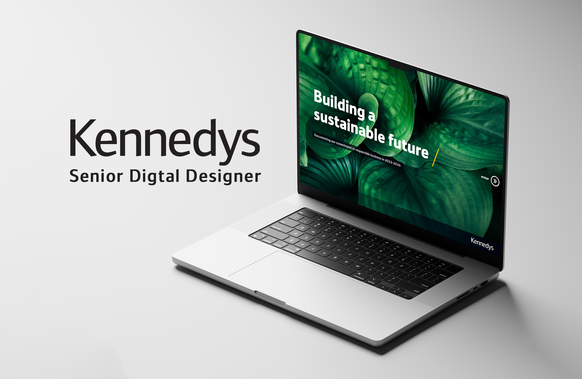 Kennedys Law, Digital Design